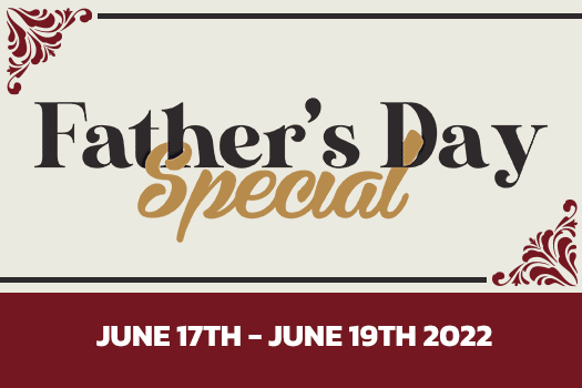 Father’s Day Weekend Special