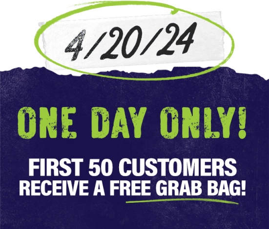 420 One Day Only!